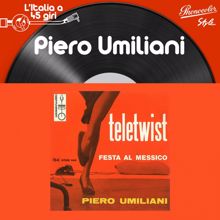 Piero Umiliani: L'italia a 45 Giri: Piero Umiliani