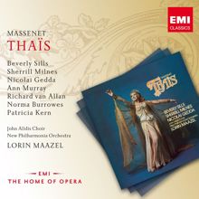 Lorin Maazel, Richard Van Allan, Sherrill Milnes: Massenet: Thaïs, Act 3, Scene 2: "C'est lui qui vient !" (Athanaël, Palémon)
