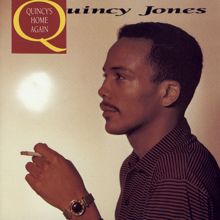 Quincy Jones: Quincy's Home Again