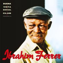 Ibrahim Ferrer: Herido de Sombras