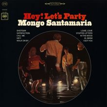 Mongo Santamaría: Hey!