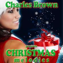 Charles Brown: I'll Be Home for Christmas