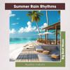 Aurélia Velluto: Summer Rain Rhythms