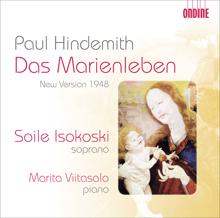 Soile Isokoski: Das Marienleben, Op. 27 (revised version, 1948): No. 3. Maria Verkundigung