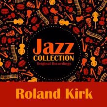 Roland Kirk: Soul Station