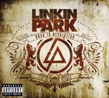 Linkin Park: Pushing Me Away (Live)