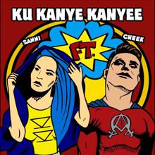 SANNI: Ku Kanye Kanyee (feat. Cheek)