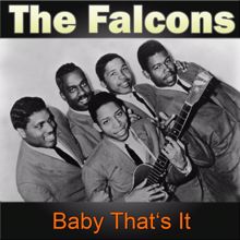 The Falcons: Baby That's It