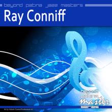 Ray Conniff: Beyond Patina Jazz Masters