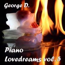 George D: Piano Lovedreams, Vol. 5