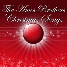 The Ames Brothers: Christmas Songs