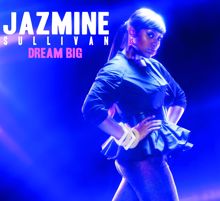 Jazmine Sullivan: Dream Big (StoneBridge Dub Remix)
