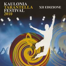 Various Artists: Kaulonia Tarantella Festival 2010 XII EDIZIONE