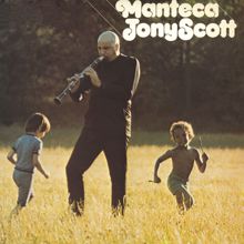 Tony Scott: Manteca