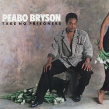 Peabo Bryson: Take No Prisoners