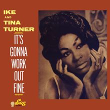 Ike & Tina Turner: It's Gonna Work Out Fine