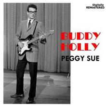 Buddy Holly: Peggy Sue (Remastered)