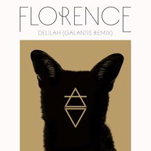 Florence + The Machine: Delilah (Galantis Remix)