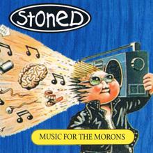 Stoned: Music for the Morons