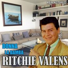 Ritchie Valens: Donna & La Bamba (Remastered)