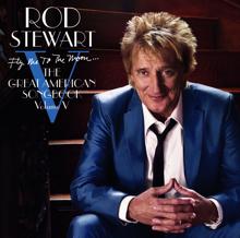 Rod Stewart: Fly Me To The Moon...The Great American Songbook Volume V