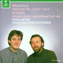 François-René Duchâble: Brahms : Clarinet Sonatas & Weber : Grand duo concertant