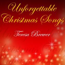 Teresa Brewer: Unforgettable Christmas Songs