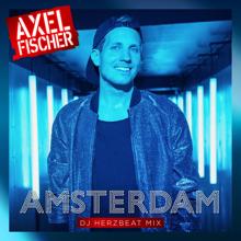 Axel Fischer: Amsterdam (DJ Herzbeat Mix)