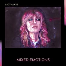 Ladyhawke: Mixed Emotions