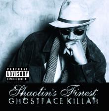 Ghostface Killah: Ghostface Killah...Shaolin's Finest