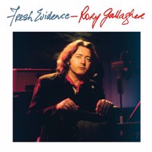 Rory Gallagher: Fresh Evidence (Remastered 2017)