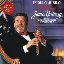 James Galway: Christmas with James Galway - In Dulci Jubilo