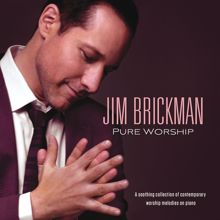 Jim Brickman: Pure Worship