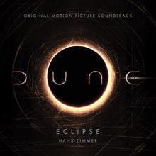Hans Zimmer: Eclipse (From Dune: Original Motion Picture Soundtrack) (Trailer Version)