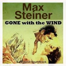 Max Steiner: Gone with the Wind