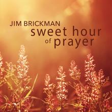 Jim Brickman: Sweet Hour of Prayer