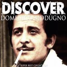 Domenico Modugno: Discover