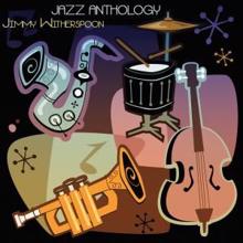 Jimmy Witherspoon: Jazz Anthology