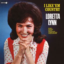 Loretta Lynn: Go On And Go