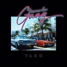 Yaro: Bisous du gang