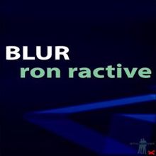 Ron Ractive: Blur Print