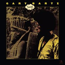 Gary Bartz: The Shadow Do