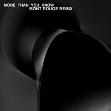 Axwell /\ Ingrosso: More Than You Know (Mont Rouge Remix) (More Than You Know)