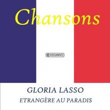 Gloria Lasso: Etrangère au Paradis