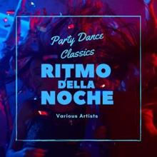 Various Artists: Ritmo Della Noche (Party Dance Classics)