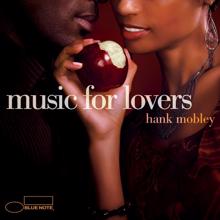Hank Mobley: Music For Lovers
