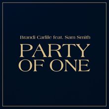Brandi Carlile: Party Of One (feat. Sam Smith)