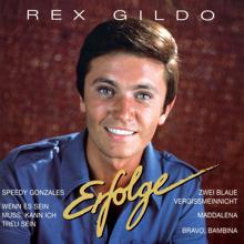 Rex Gildo: Zwei blaue Vergissmeinnicht
