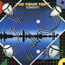 Four Tops: Tonight I'm Gonna Love You All Over