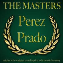 Pérez Prado: No Me Quieras Tanto